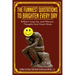 The Funniest Quotations to Brighten Every Day: Brilliant, Inspiring, and Hilarious Thoughts from Great Minds (Quotes to Inspire)