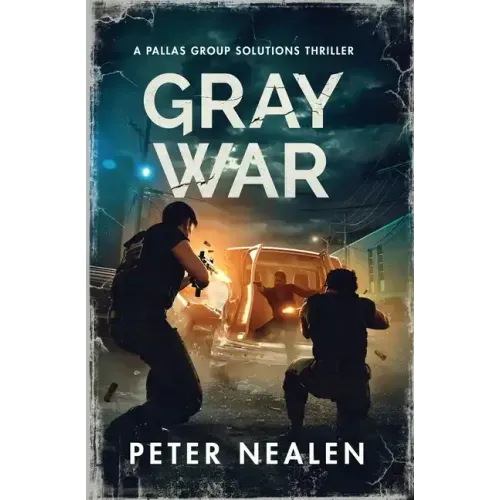 Gray War: A Pallas Group Solutions Thriller