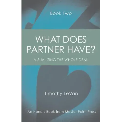What Does Partner Have Book Two: Visualizing the Whole Deal