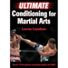Ultimate Conditioning for Martial Arts