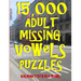 15,000 Adult Missing Vowels Puzzles: Improve Your Vocabulary While Having Fun