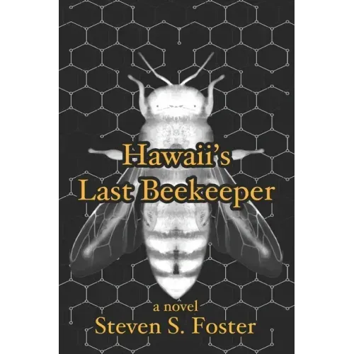 Hawaii's Last Beekeeper