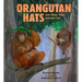 Orangutan Hats and Other Tools Animals Use