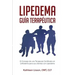 Lipedema Guía Terapéutica: El Consejo de Una Terapeuta Certificada En Linfedema Para Sus Clientes Con Lipedema