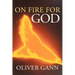 On Fire For God