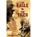 The Eagle and the Tiger