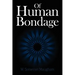 Of Human Bondage