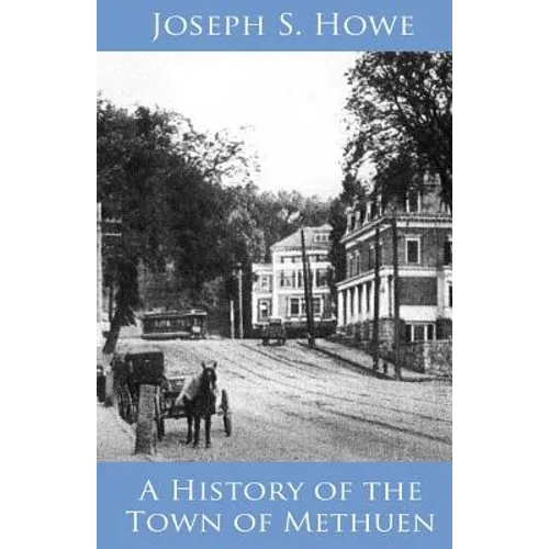 A History of the Town of Methuen