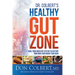 Dr. Colbert's Healthy Gut Zone: Heal Your Digestive System to Restore Your Body and Renew Your Mind
