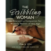 The Scribbling Woman: An Interactive Companion for Writerly Women of Any Age