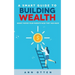 A Smart Guide to Building Wealth: Money Moves Your Parents Wish They Had Made