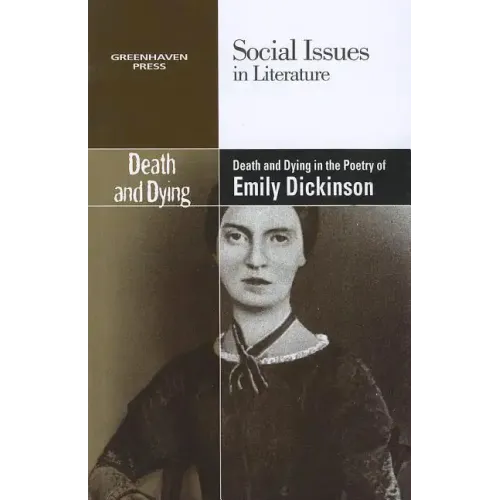 Death and Dying in the Poetry of Emily Dickinson