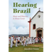 Hearing Brazil: Music and Histories in Minas Gerais