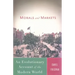 Morals and Markets: An Evolutionary Account of the Modern World