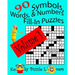 Symbols, Words, and Numbers Fill-In Puzzles, 90 Puzzles, Volume 1