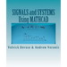 SIGNALS and SYSTEMS Using MATHCAD: Signal Processing and Analysis with Mathcad