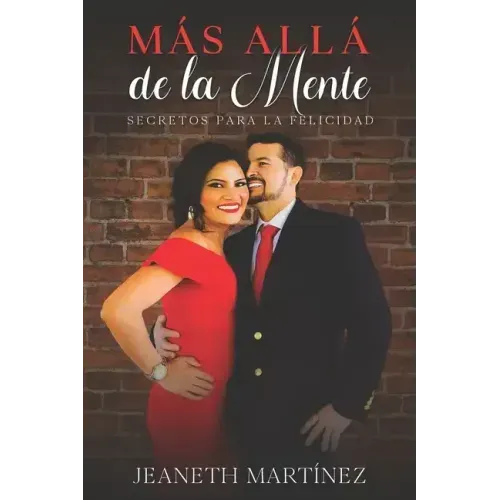 Mas alla de la mente: Secretos para la felicidad