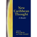 New Caribbean Thought: A Reader
