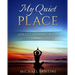My Quiet Place Adult Coloring Book