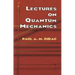 Lectures on Quantum Mechanics