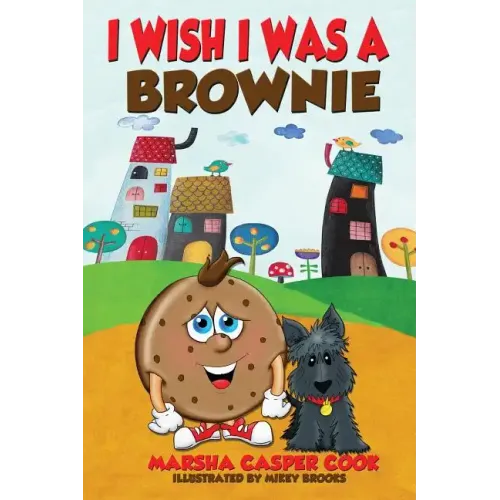 I Wish I Was a Brownie