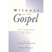 Witness to the Gospel: The Theology of Acts