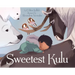 Sweetest Kulu