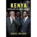 Kenya: Between Hope and Despair, 1963-2011