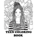 Teen Coloring Book: Cute Coloring Book for Teen Girls