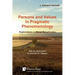 Persons and Values in Pragmatic Phenomenology: Explorations in Moral Metaphysics