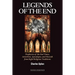 Legends of the End: Prophecies of the End Times, Antichrist, Apocalypse, and Messiah from Eight Religious Traditions