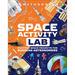 Space Activity Lab: Exciting Space Projects for Budding Astronomers