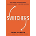 Switchers: How Smart Professionals Change Careers -- And Seize Success