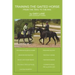 Training the Gaited Horse: From the Trail to the Rail