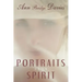 Portraits from Spirit