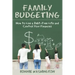 Family Budgeting: How to Live a Debt-Free Life and Control Your Finances