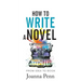 How to Write a Novel: From Idea to Book
