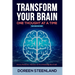 Transform Your Brain, One Thought At A Time: Stress Patterns, Anxiety & Overthinking Rewired! Second Edition