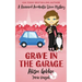 Grave in the Garage