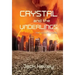 Crystal and the Underlings: the future of humanity