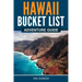 Hawaii Bucket List Adventure Guide