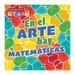 En El Arte Hay Matemáticas: There's Math in My Art