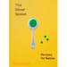 The Silver Spoon: Recipes for Babies