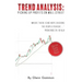 "Trend Analysis: Picking Up Profits On Wall Street"