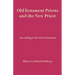 Old Testament Priests and the New Priest