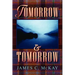 Tomorrow and Tomorrow