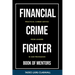 Financial Crime Fighter - Book of Mentors: Practical Career Advice From Leaders In Our Profession