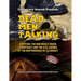 Dead Men Talking: Exposing The New World Order Conspiracy And The Evil Agenda Of The Brotherhood Of The Illuminati