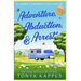 Adventure, Abduction, & Arrest