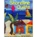 Shoreline Quilts: 15 Glorious Get-Away Projects